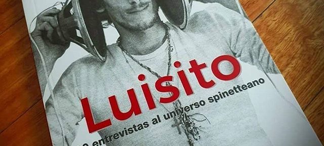 Una visita el «universo spinetteano» a partir de 30 entrevistas