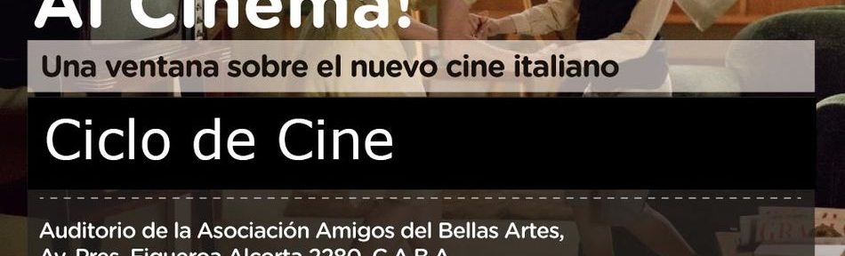 Ciclo de nuevo cine italiano en el Cine Amigos del Bellas Artes