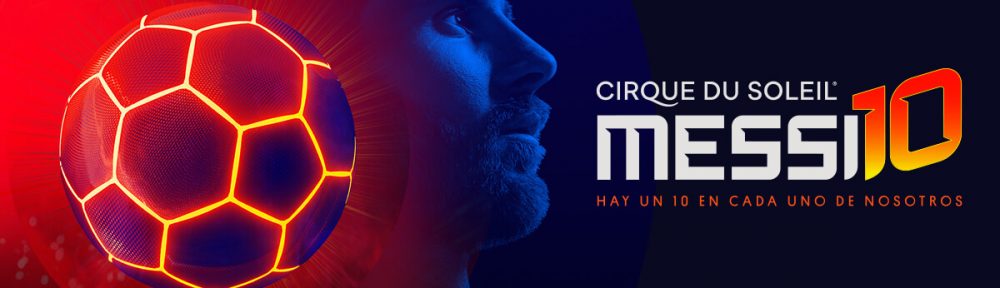 El Cirque du Soleil ya ensaya el espectáculo “Messi10”