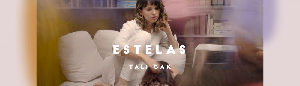 Tali Gak presenta: Estelas