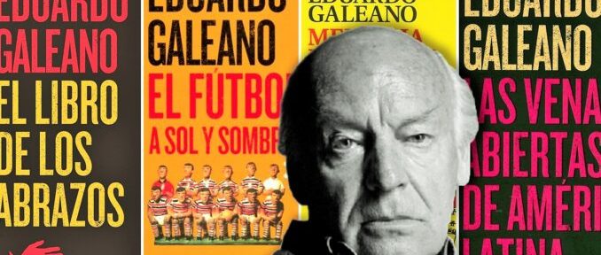 Los fuegos de la memoria se encienden para recordar a Eduardo Galeano a 80 años de su nacimiento