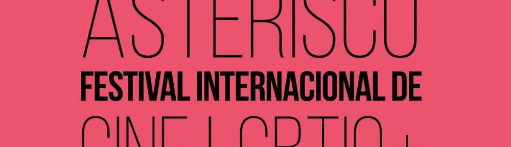 Cine LGBTIQ+ en Asterisco, el festival que va camino a ser un clásico