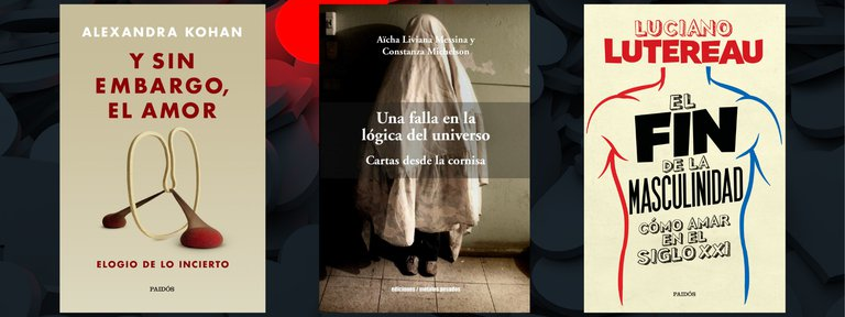 Seducción, sexo y felicidad en el siglo XXI: 3 libros para pensar el amor desde el psicoanálisis