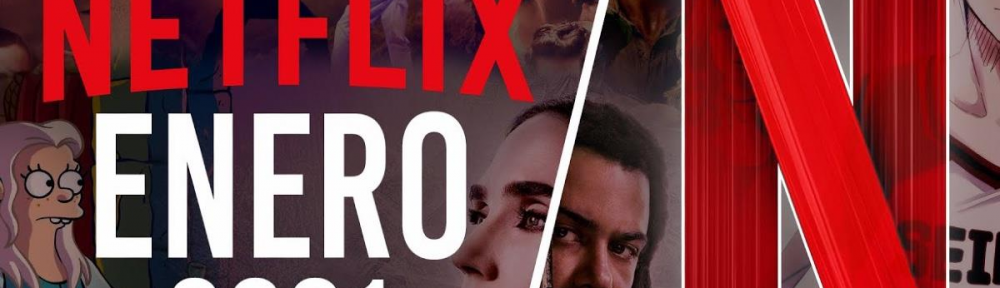 Netflix: los estrenos de películas en enero de 2021
