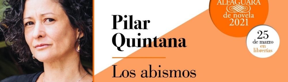 Pilar Quintana ganó el Premio Alfaguara de novela por «Los abismos»