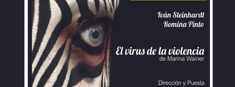 El vacío fértil compañía teatral presenta: “El virus de la violencia”de Marina Wainer