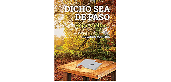 «Dicho sea de paso. Hojas sueltas…»