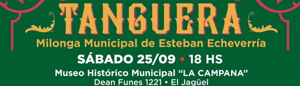 Vuelve «Tanguera», la milonga municipal de Esteban Echeverría
