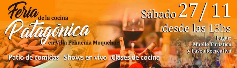 Villa Pehuenia invita a la Feria de la Cocina Patagónica este fin de semana en el muelle turístico de la localidad cordillerana