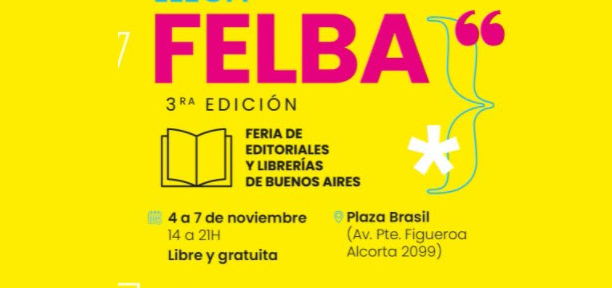 Está en marcha la 3° edición de FELBA con charlas, talleres y una programación especial sobre cómic