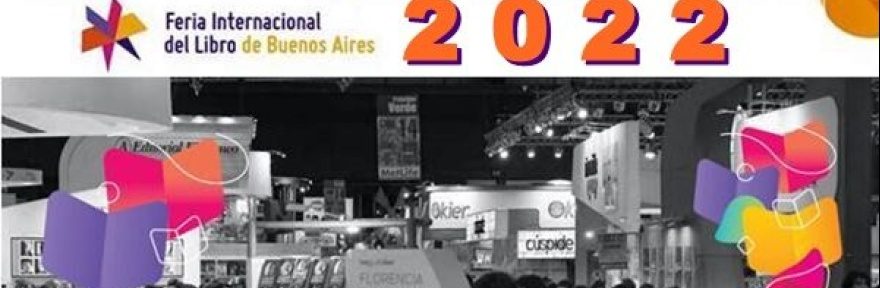 Todo lo que hay que saber de la Feria Internacional del Libro de Buenos Aires