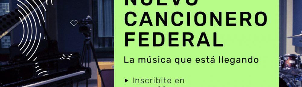 Convocan a músicos para conformar un nuevo cancionero federal