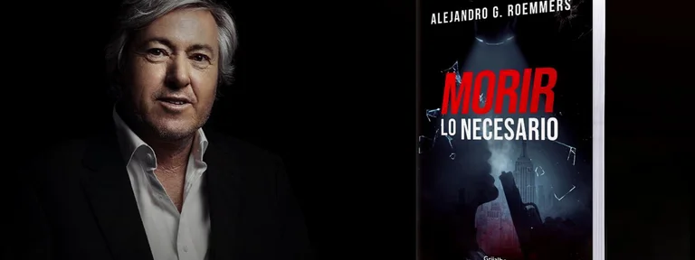 Corrupción, narcotráfico y un drama familiar vertiginoso: cómo es “Morir lo necesario”, el nuevo libro de Alejandro Roemmers