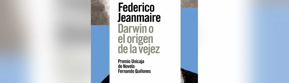 Carta de amor para una joven que nunca deseará al “viejo” que le escribe: claves de la nueva novela de Federico Jeanmaire