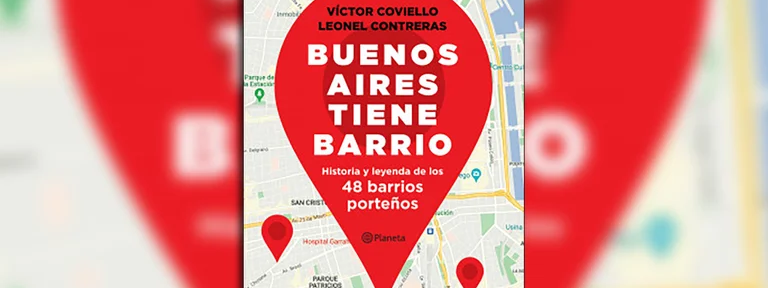 El mito de “los 100 barrios” es fruto de la tendencia a la exageración de los porteños y un libro se ocupa de derribarlo