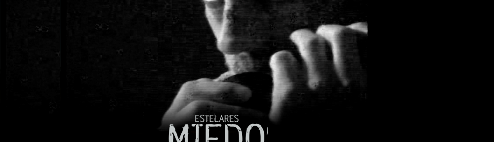 Estelares presenta nuevo corte y video: «Miedo»