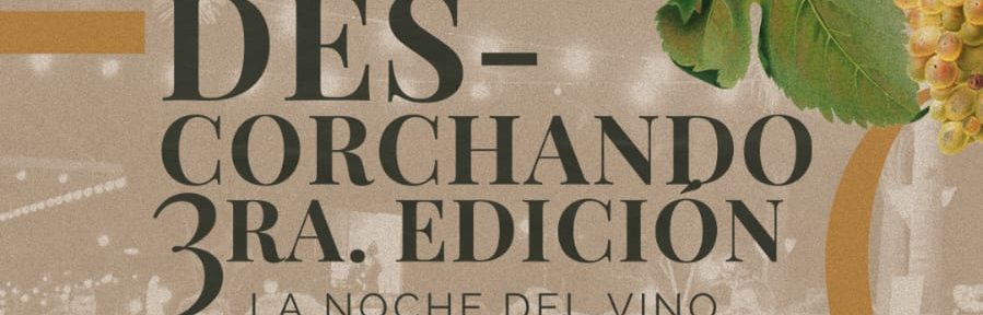Remeros Plaza Shopping te invita a “Des Corchando” 3° Edición – La Noche del Vino