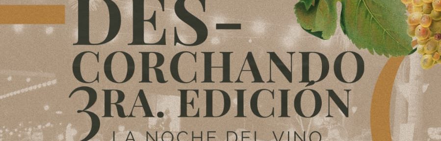 Remeros Plaza Shopping te invita a “Des Corchando” 3° Edición – La Noche del Vino