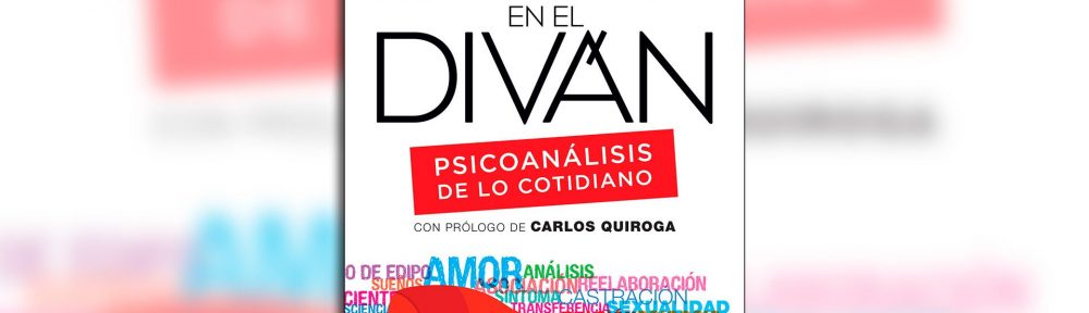 ﻿Florencia Casabella presenta “La vida en el diván. Psicoanálisis de lo cotidiano”
