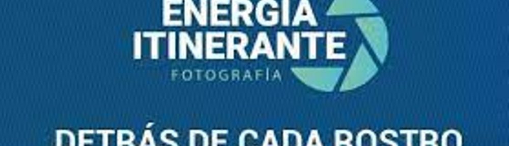 Camuzzi lanza la segunda edición de Energía Itinerante Fotografía