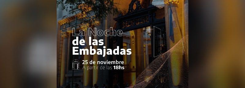 «La Noche de las Embajadas» tuvo su primera edición en Buenos Aires