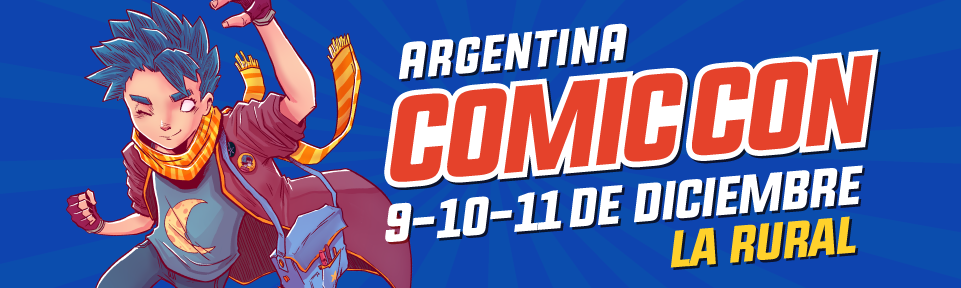 Todo lo que hay que saber de Argentina Comic Con: quiénes están, los imperdibles y cómo conseguir las entradas