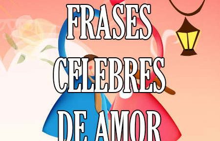 Frases célebres sobre los enamorados