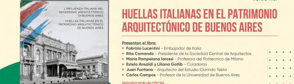 Presentación del libro “Huellas italianas en el patrimonio arquitectónico de Buenos Aires”