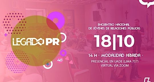 Llega #LegadoPR: la 40º edición del Encuentro Nacional de Jóvenes de Relaciones Públicas