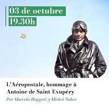 Hoy: L’Aéropostale, hommage á Antoine de Saint-Exupéry