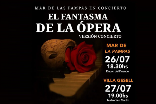 El salvaje, Chacras Marítimas acompaña la llegada de “El fantasma de la ópera” a Villa Gesell y Mar de las Pampas