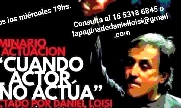 Seminario de actuación de Daniel Loisi