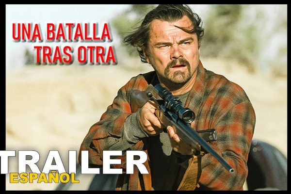 Leonardo DiCaprio, Sean Penn, Benicio del Toro y Paul Thomas Anderson, sobre el film que los une: “Vayan a verlo al cine”