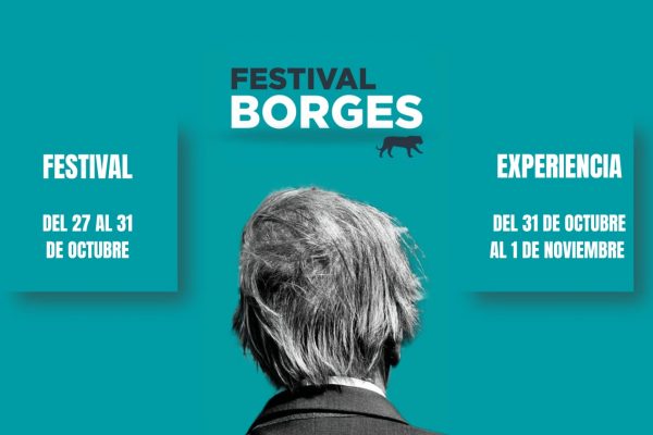 Sigue el Festival Borges 2025: seis días para redescubrir al escritor universal