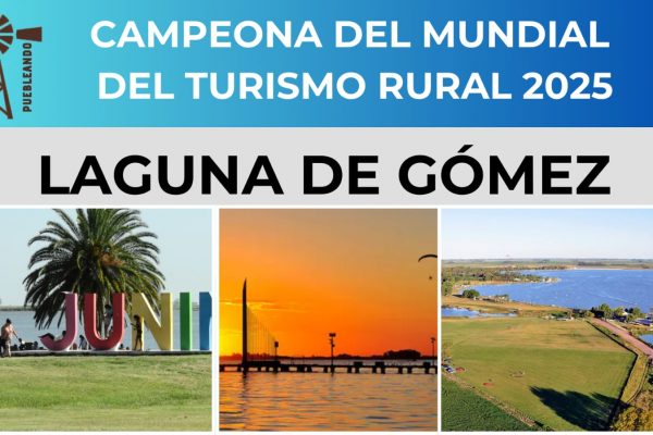 Laguna de Gómez, campeona del Mundial de Turismo Rural de Buenos Aires