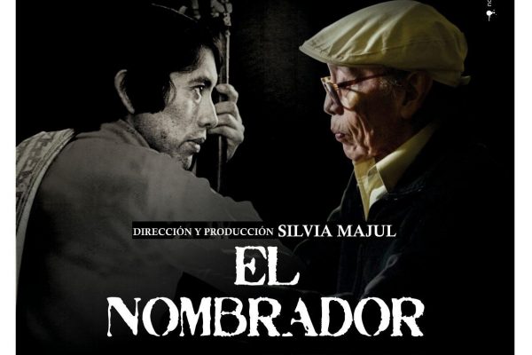 El Nombrador, una película sobre Daniel Toro dirigida por Silvia Majul