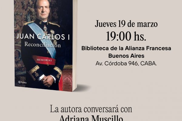 Reconciliación, el libro de memorias del Rey Juan Carlos I se presenta en Buenos Aires