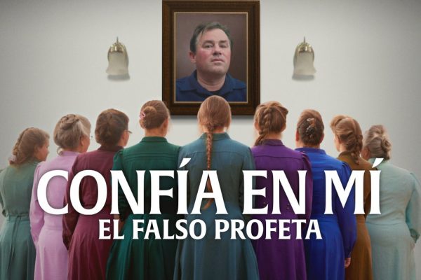 «Confía en mí – El falso profeta»: la historia del líder religioso polígamo que abusó de menores y hoy está preso, en Netflix