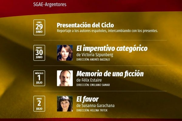Ciclo Interautor: Argentores y la Fundación SGAE unen los lazos culturales de Argentina y España, desde el 29 de junio hasta el 2 de julio