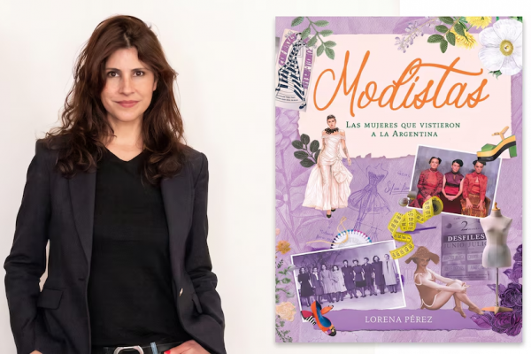 ‘Modistas’, el libro que rescata del olvido a las mujeres que dieron forma a la moda argentina en siete décadas de historia