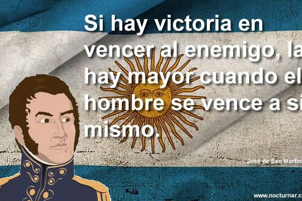 Las 10 frases de José de San Martín que marcaron la historia