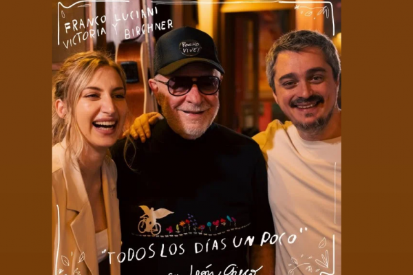 Franco Luciani & Victoria Birchner presentan el simple “todos los dias un poco”, grabado junto a León Gieco