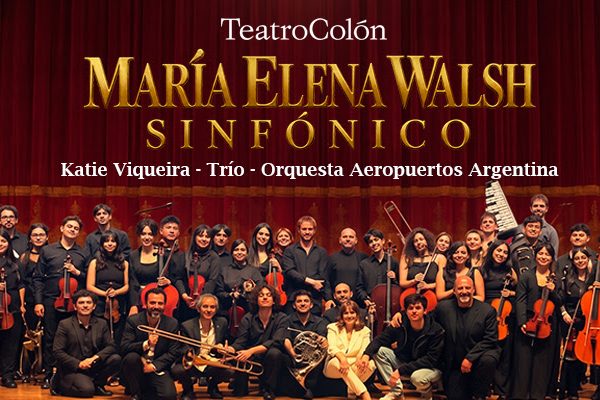 María Elena Walsh llega al Teatro Colón en versión sinfónica